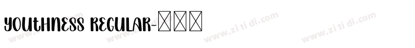 youthness regular字体转换